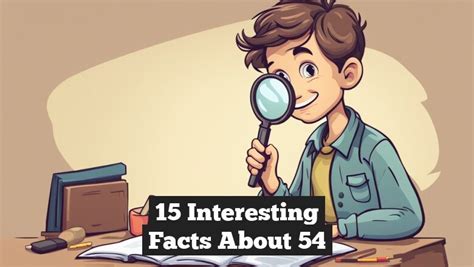 Other Interesting Facts About 54